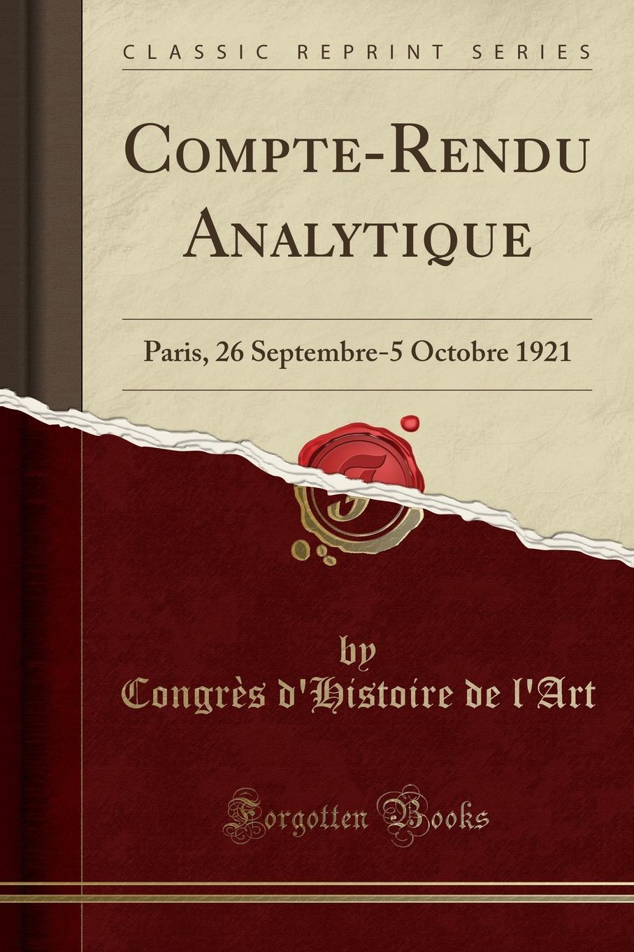 фото Compte-Rendu Analytique. Paris, 26 Septembre-5 Octobre 1921 (Classic Reprint)