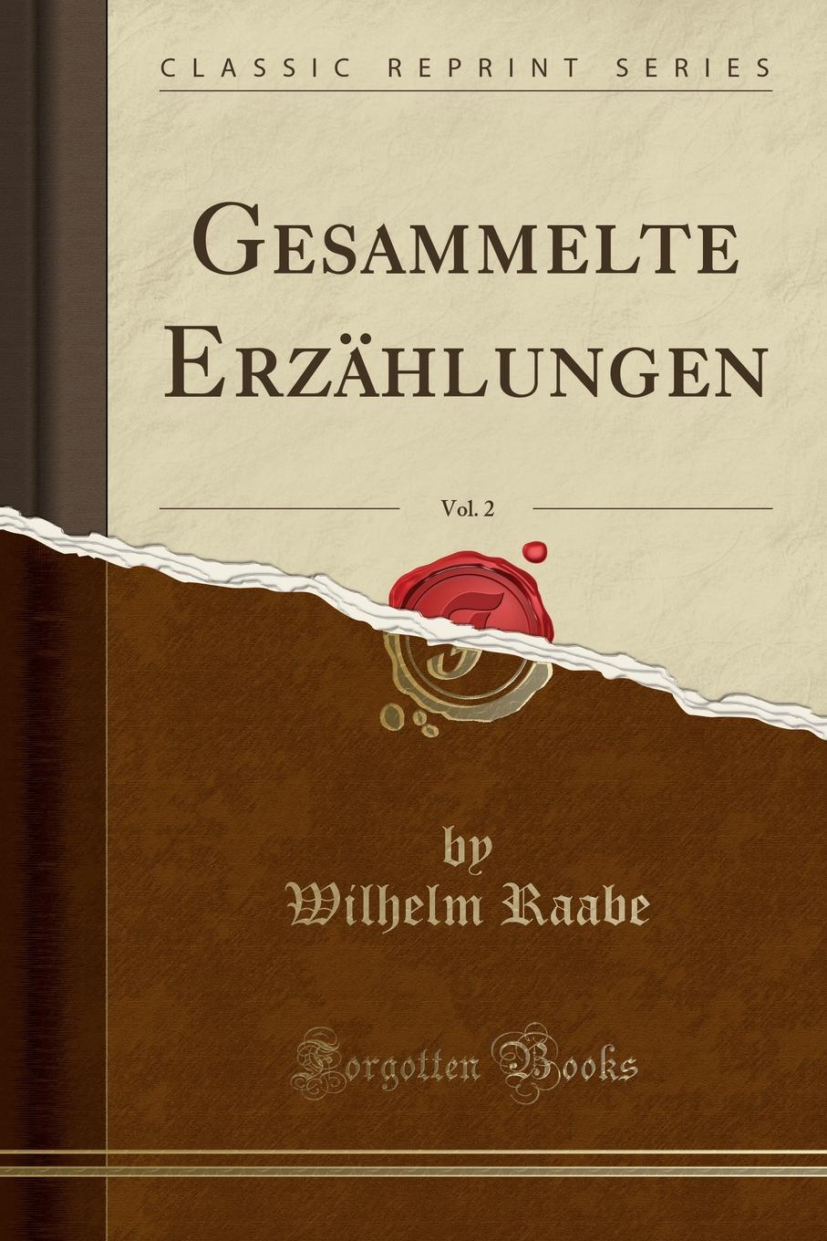 Gesammelte Erzahlungen, Vol. 2 (Classic Reprint)