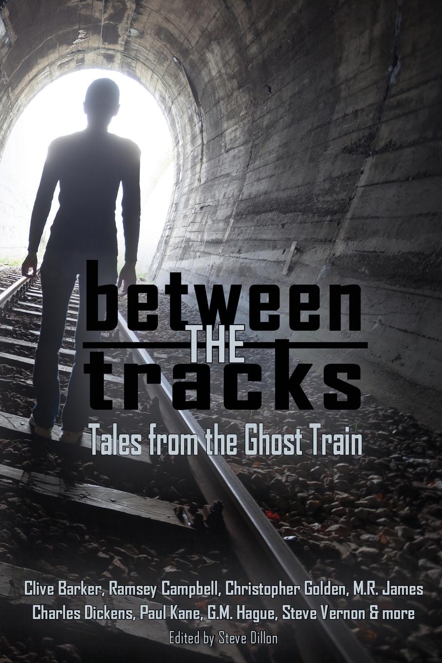 Between the Tracks. Tales from the Ghost Train