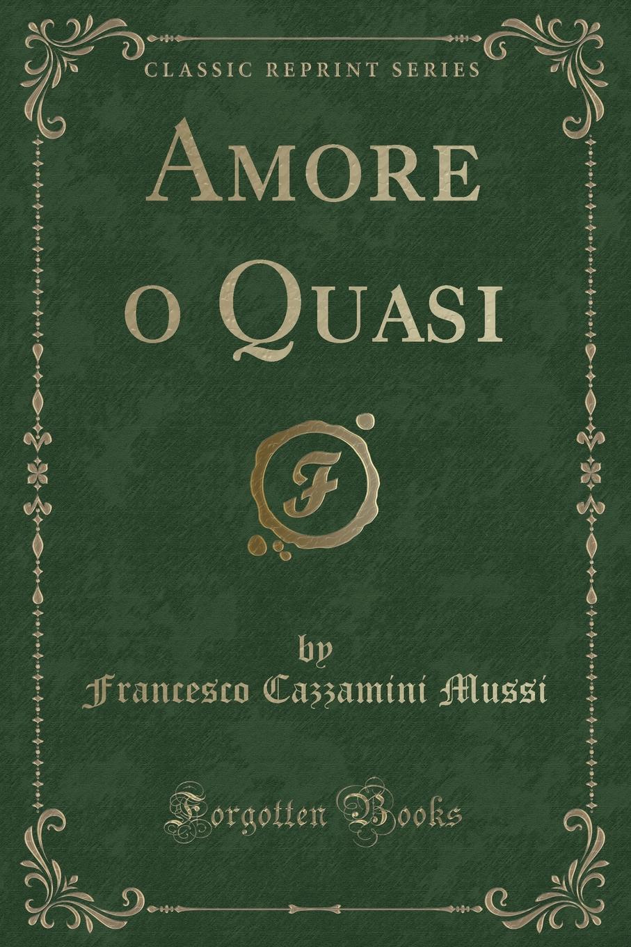 фото Amore o Quasi (Classic Reprint)