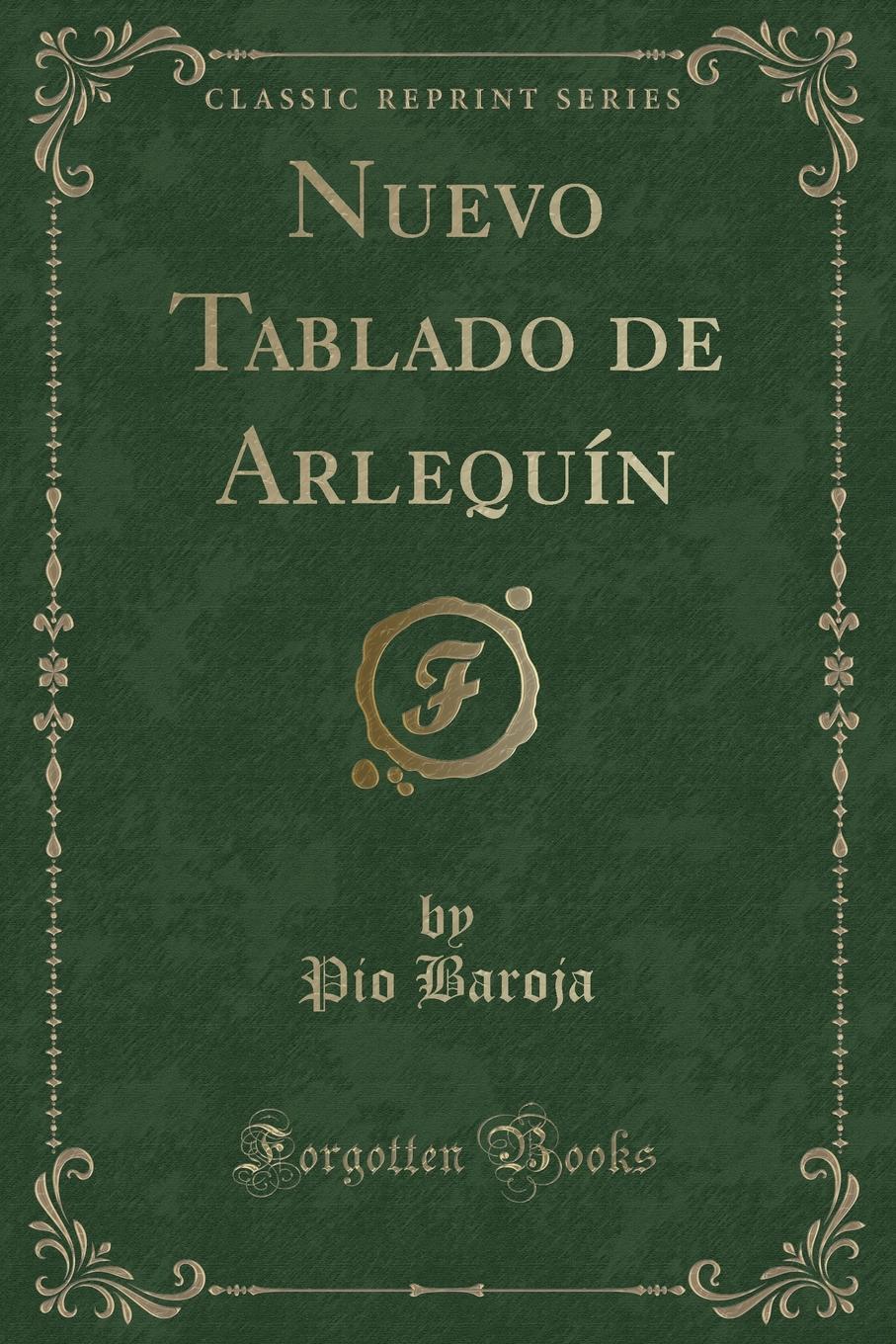 Nuevo Tablado de Arlequin (Classic Reprint)