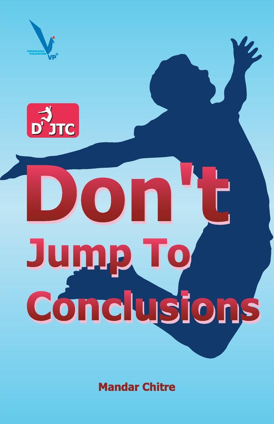 Don t jump текст. Don't Jump книга. Don't Jump to conclusions. Don't Jump in conclusions. Don't Jump.