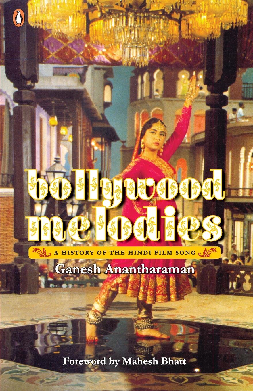 фото Bollywood Melodies. A History