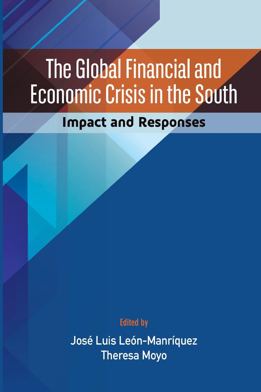 фото The Global Financial and Economic Crisis in the South. Impact and Responses