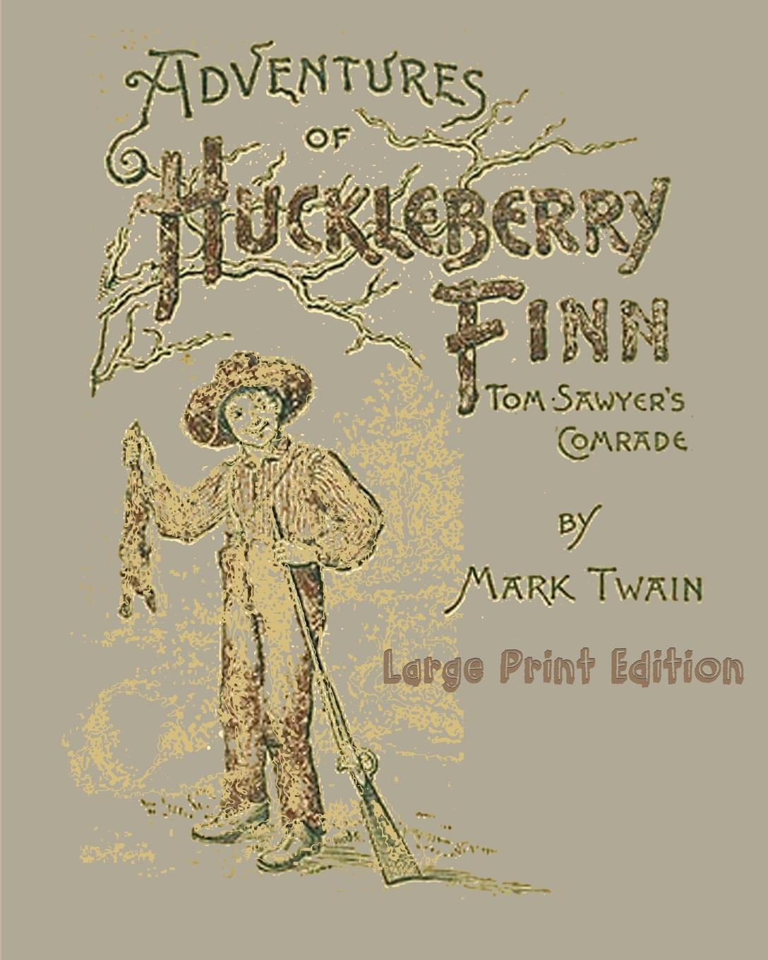 The adventures of huckleberry finn mark twain. Mark Twain Huckleberry Finn. Mark Twain the Adventures of Huckleberry Finn. The Adventures of Huckleberry Finn by Mark Twain.