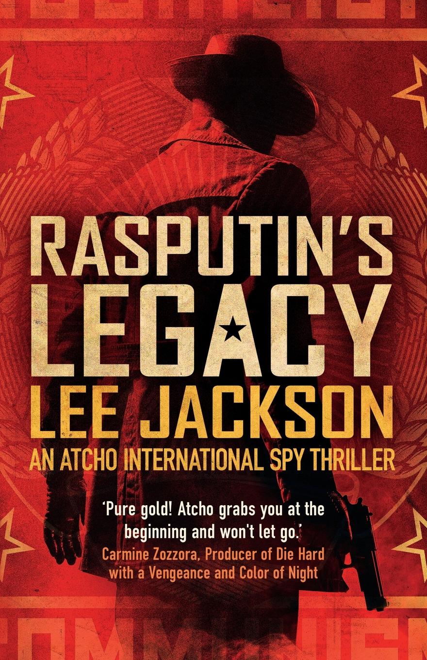 фото RASPUTIN.S LEGACY. AN ATCHO INTERNATIONAL SPY THRILLER