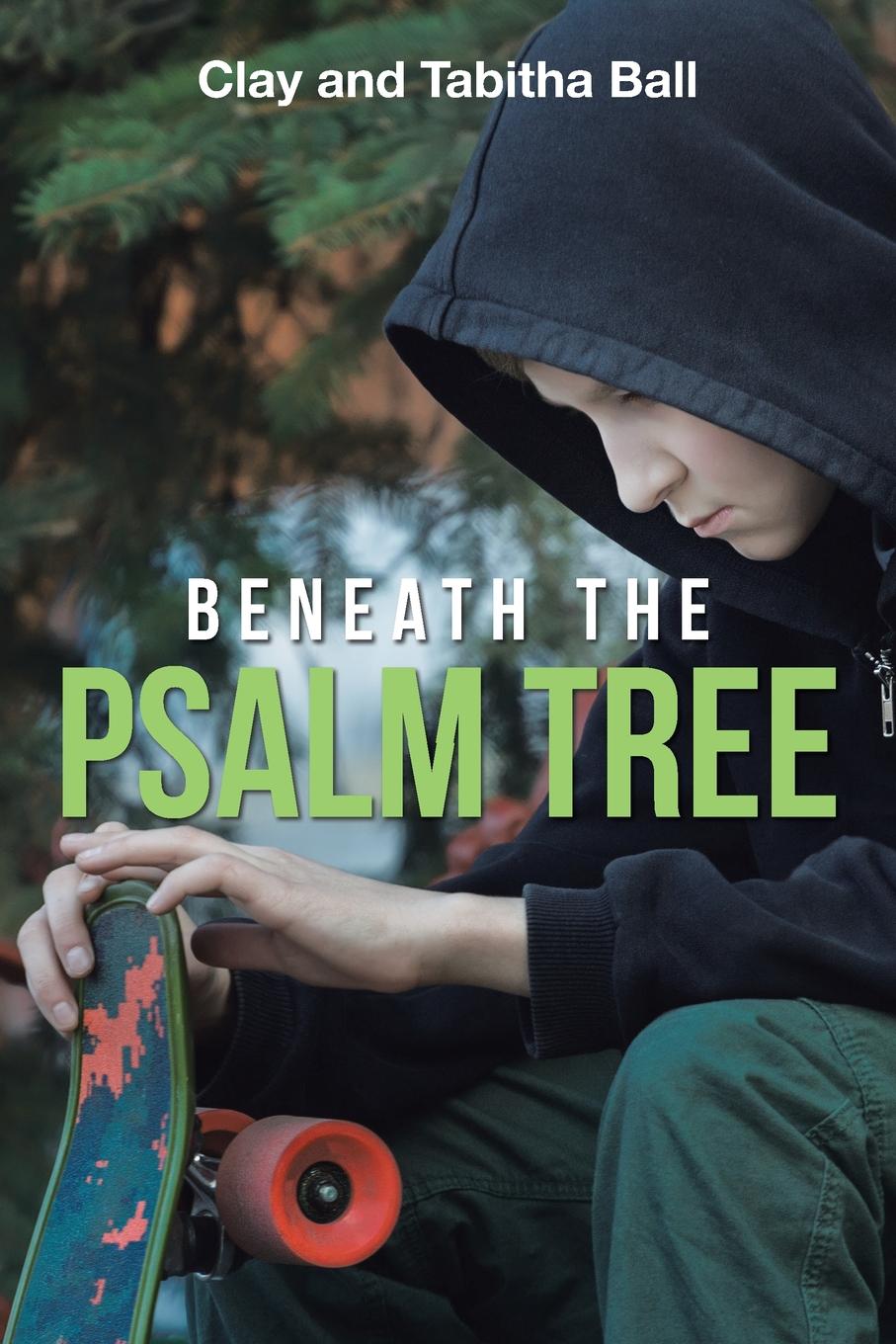 Beneath the Psalm Tree