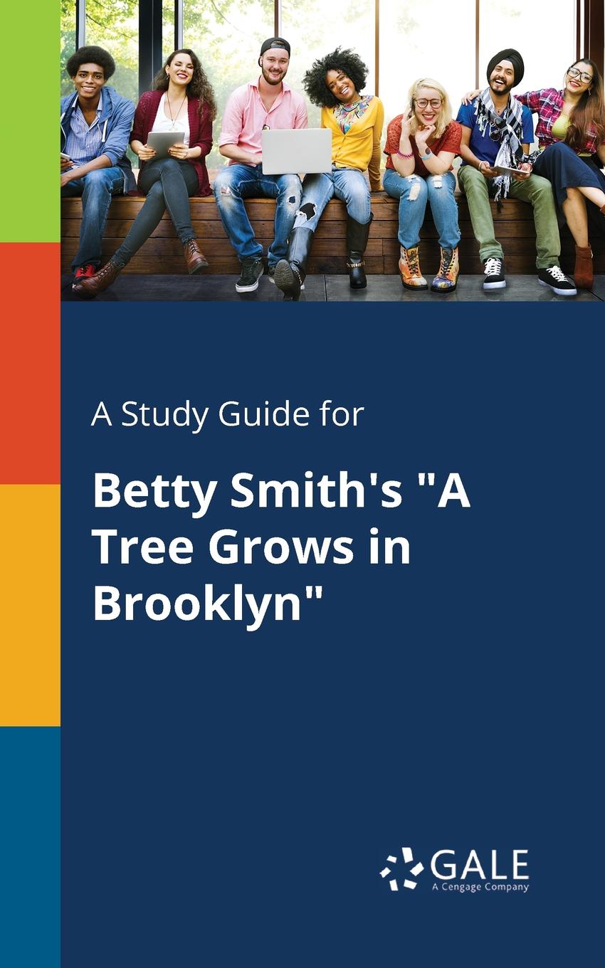 фото A Study Guide for Betty Smith.s "A Tree Grows in Brooklyn"