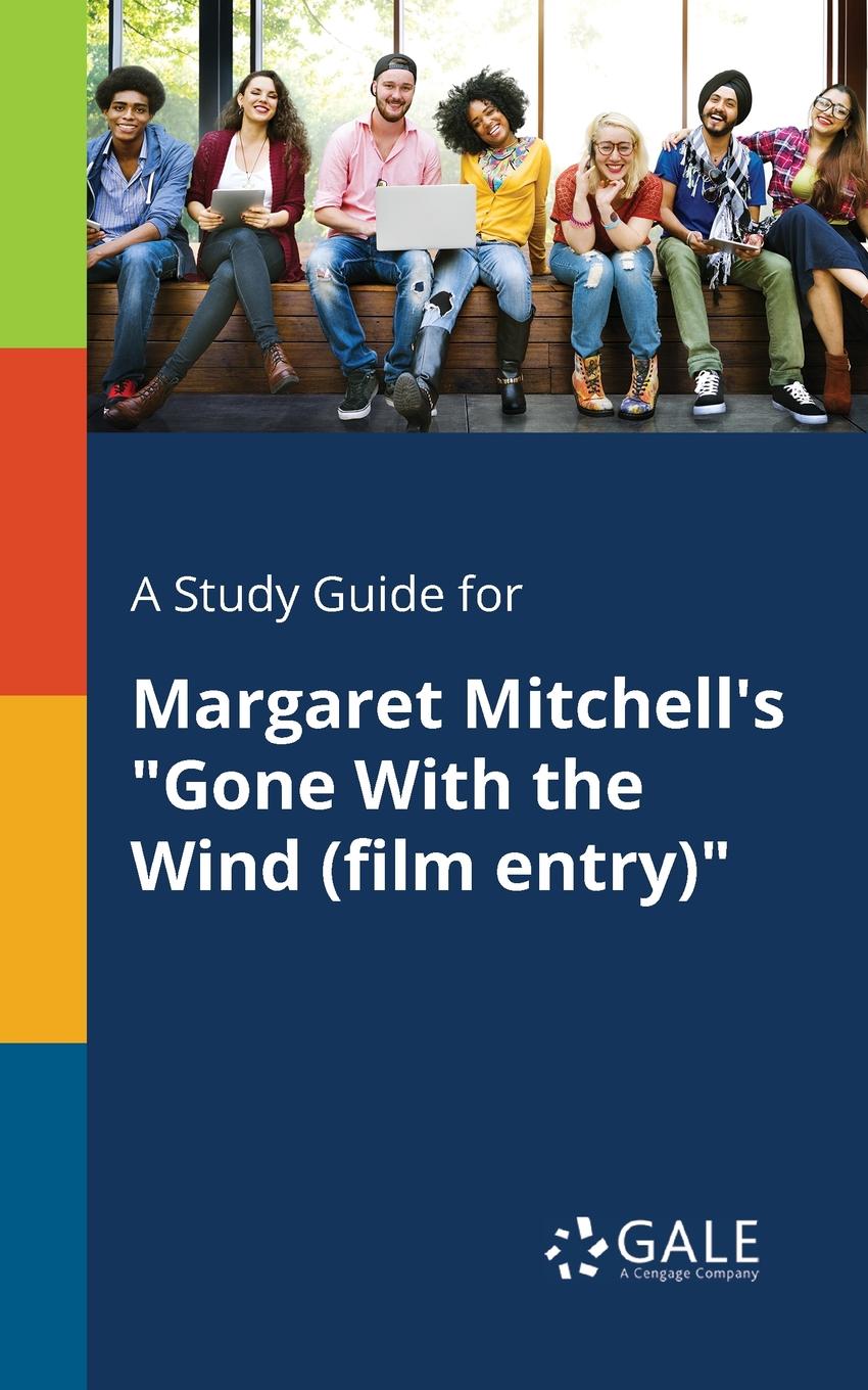 фото A Study Guide for Margaret Mitchell.s "Gone With the Wind (film Entry)"