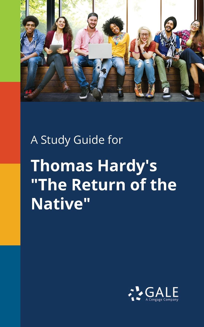 фото A Study Guide for Thomas Hardy.s "The Return of the Native"