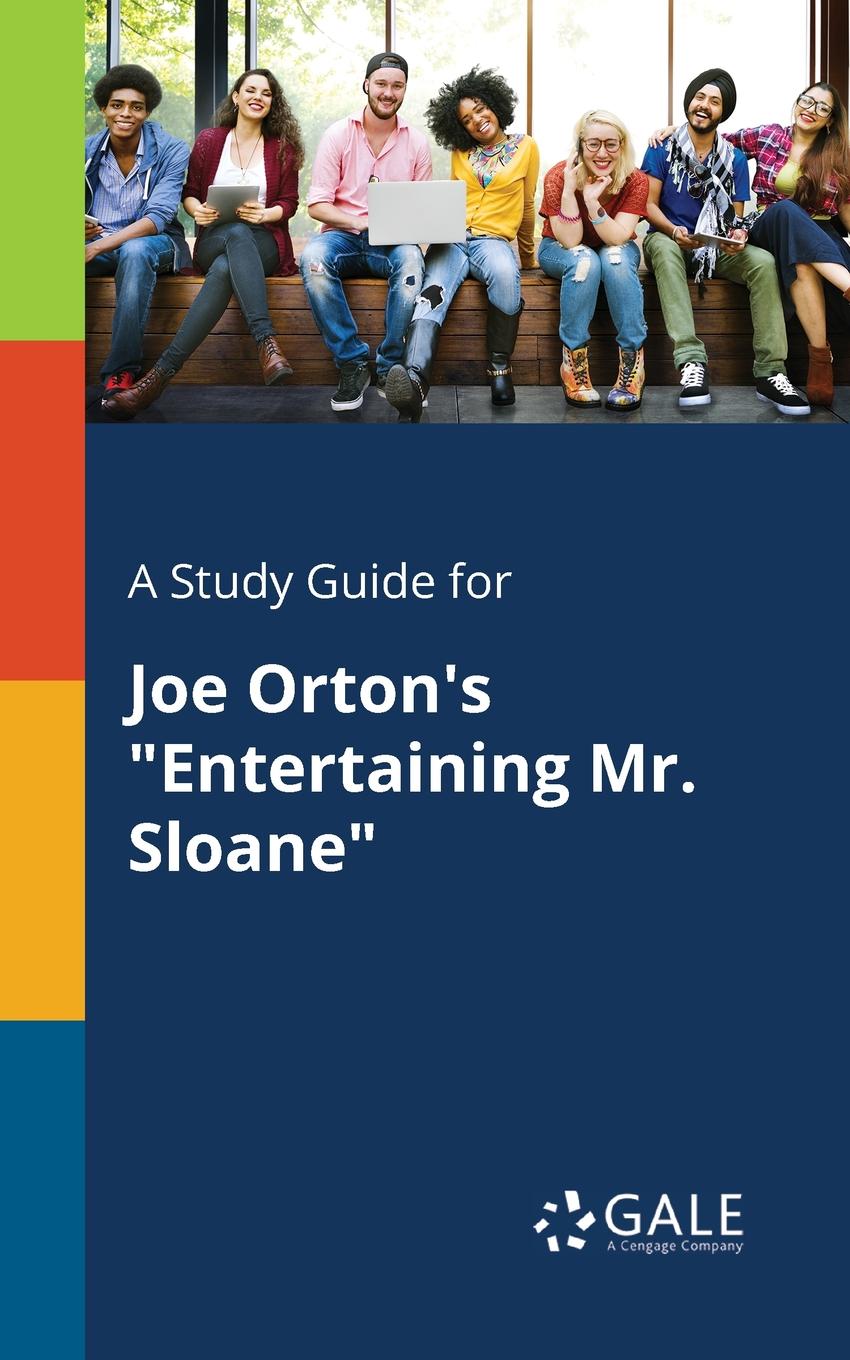 Cengage Learning Gale A Study Guide for Joe Orton.s 