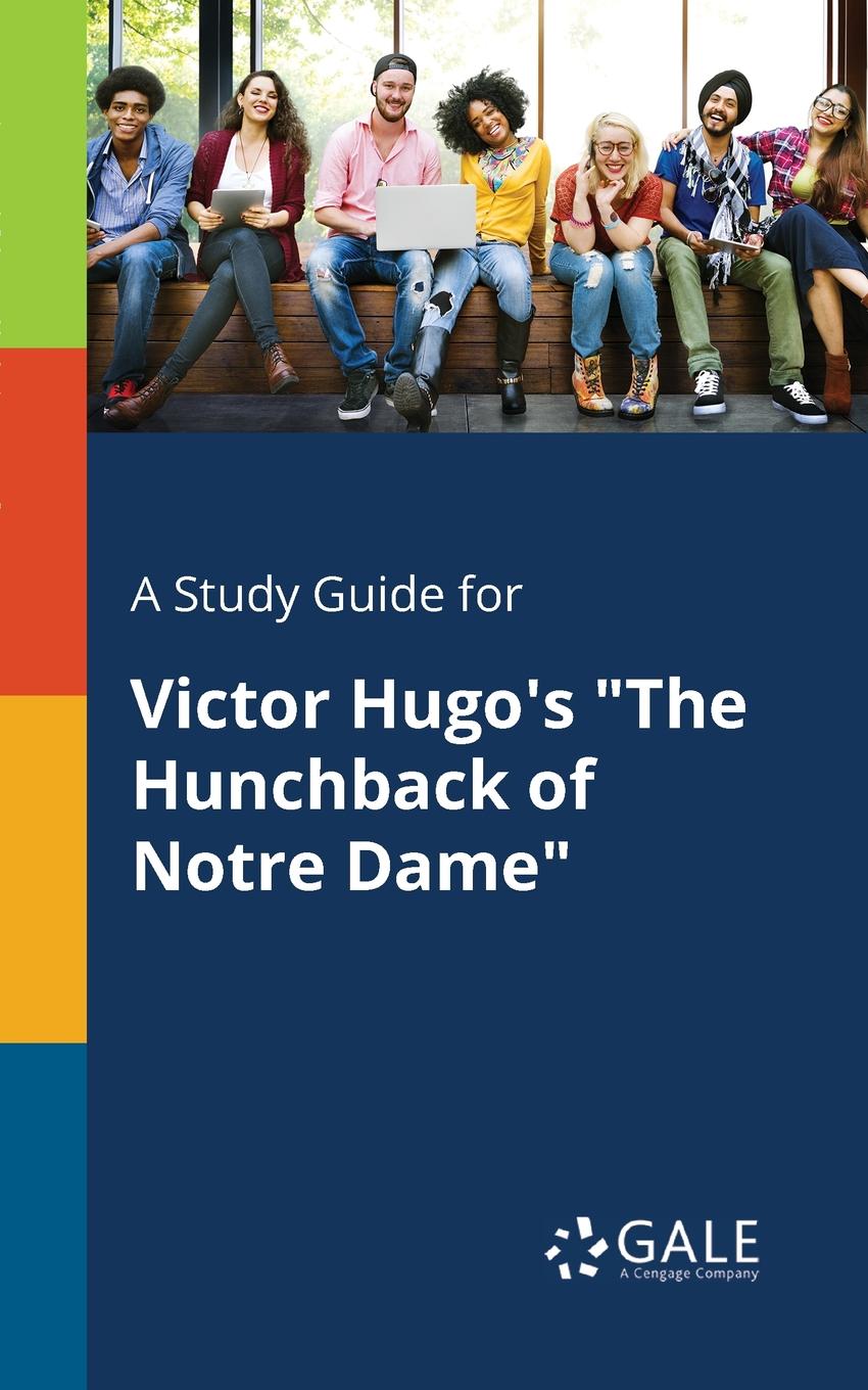 Cengage Learning Gale A Study Guide for Victor Hugo.s Cengage Learning Gale A Study Guide for Victor Hugo.s