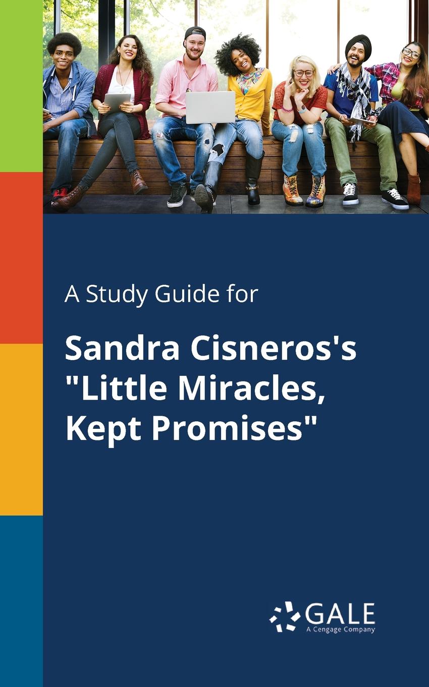 Cengage Learning Gale A Study Guide for Sandra Cisneros.s 