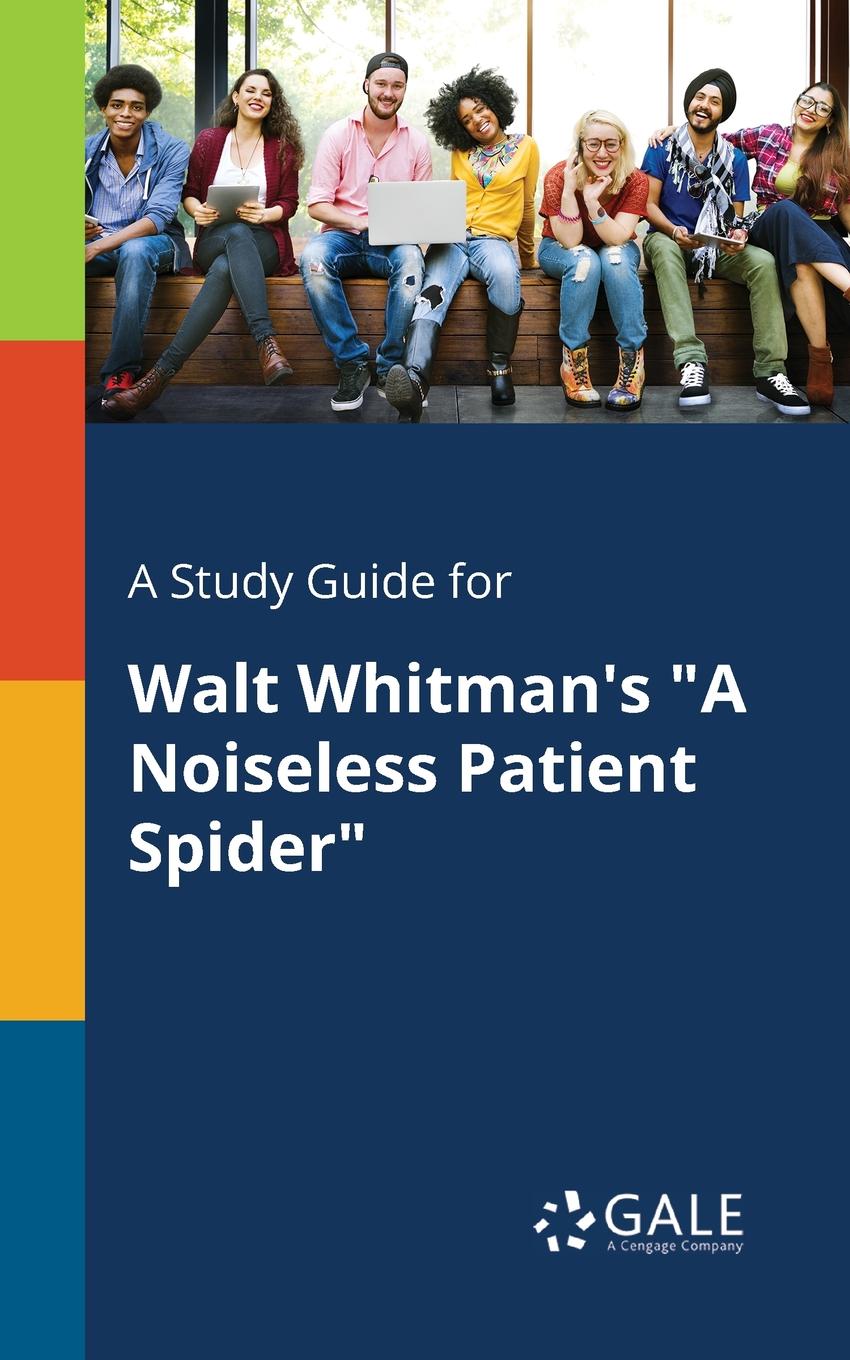 фото A Study Guide for Walt Whitman.s "A Noiseless Patient Spider"