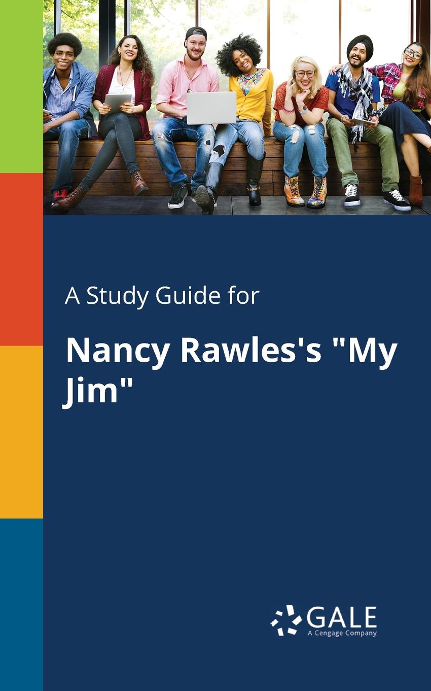 фото A Study Guide for Nancy Rawles.s "My Jim"