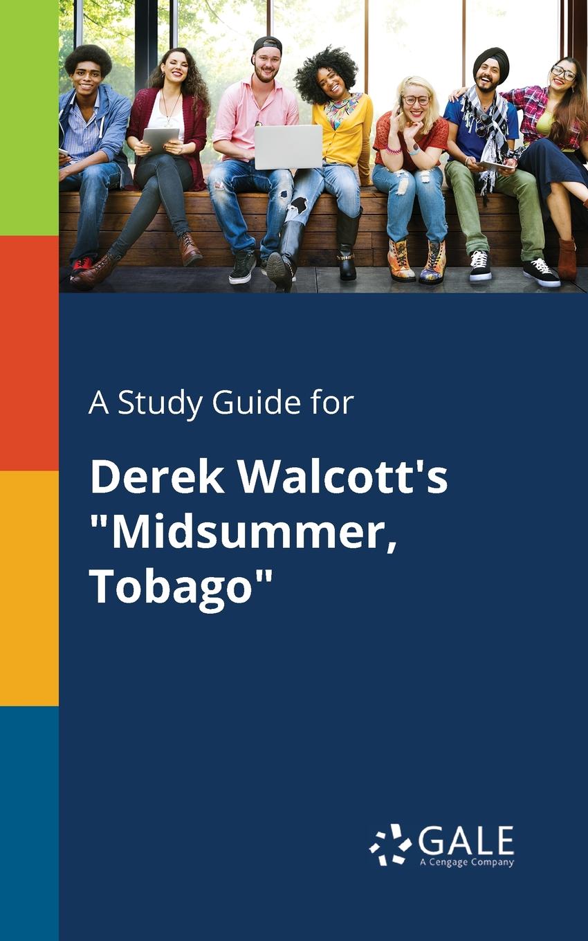 фото A Study Guide for Derek Walcott.s "Midsummer, Tobago"