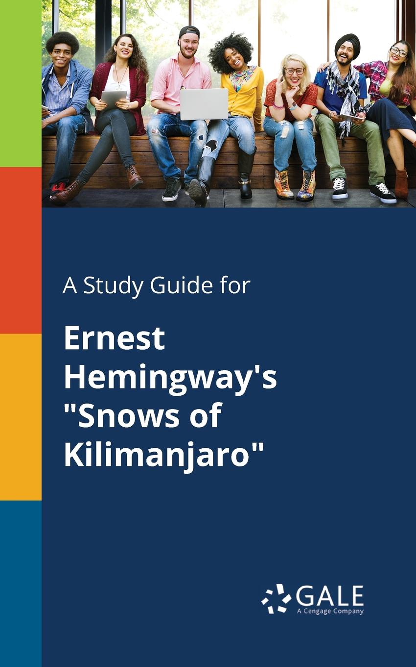 фото A Study Guide for Ernest Hemingway.s "Snows of Kilimanjaro"