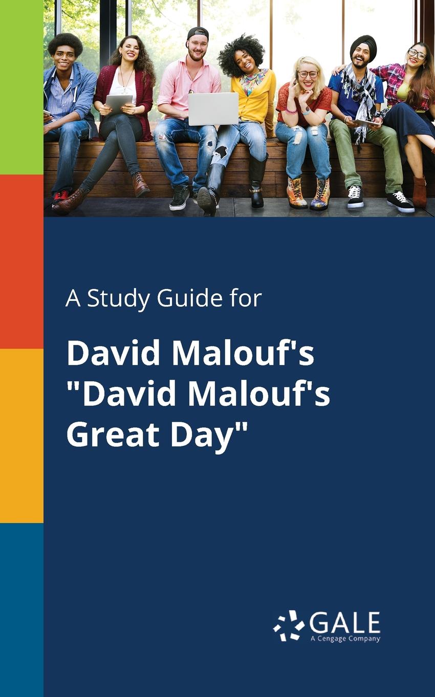 фото A Study Guide for David Malouf.s "David Malouf.s Great Day"