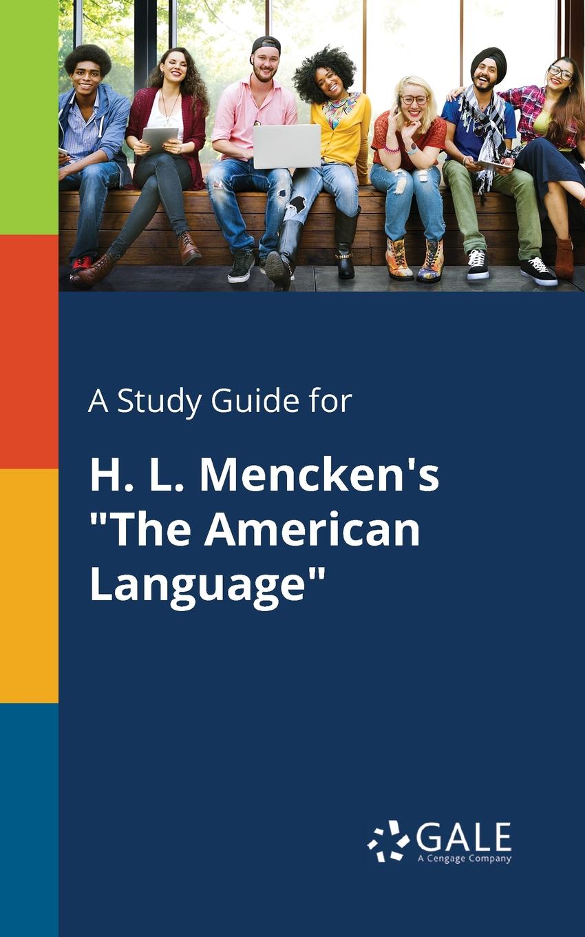 фото A Study Guide for H. L. Mencken.s "The American Language"