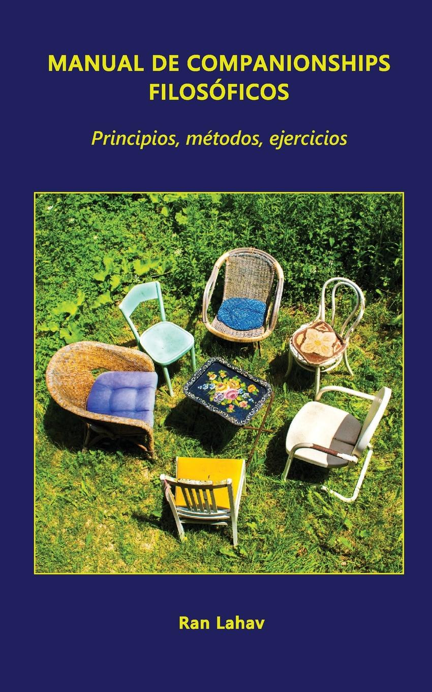 Manual de Companionships Filosoficos. Principios, Metodos, Ejercicios