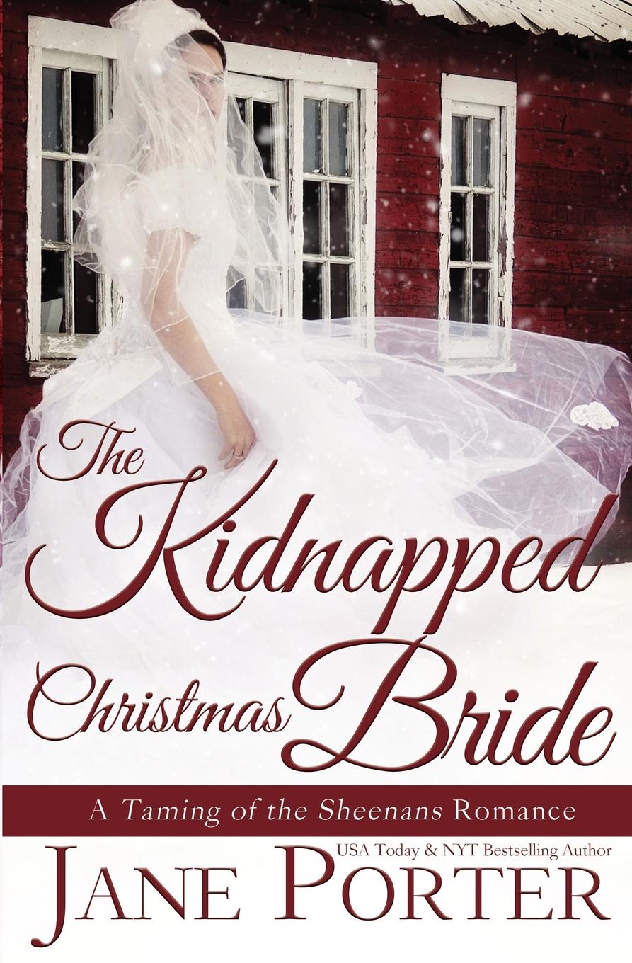 Jane Porter The Kidnapped Christmas Bride