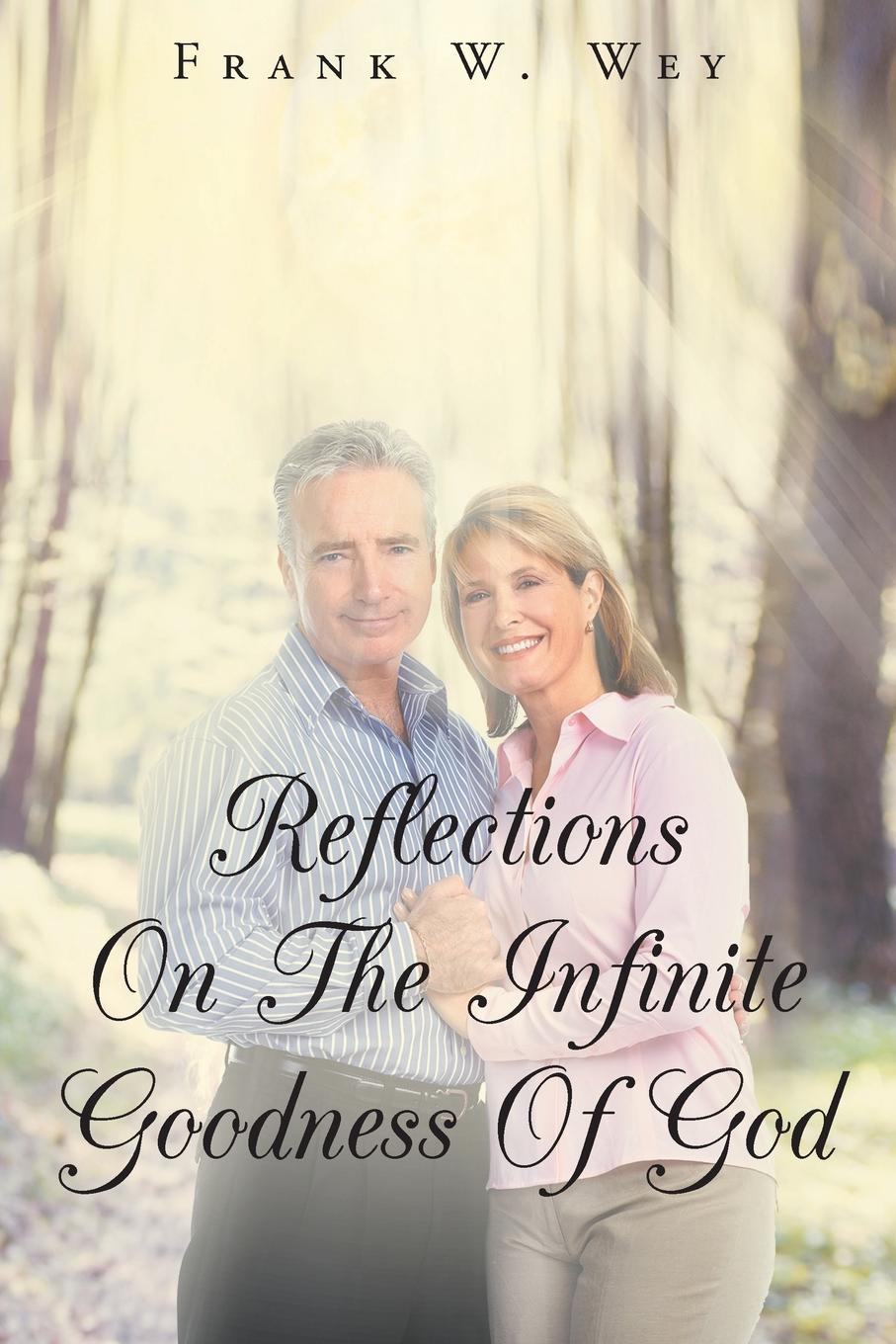 фото Reflections On The Infinite Goodness Of God