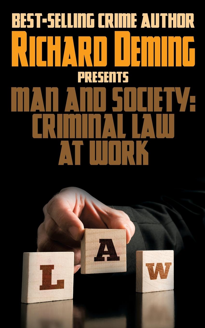 фото Man and Society. Criminal Law at Work