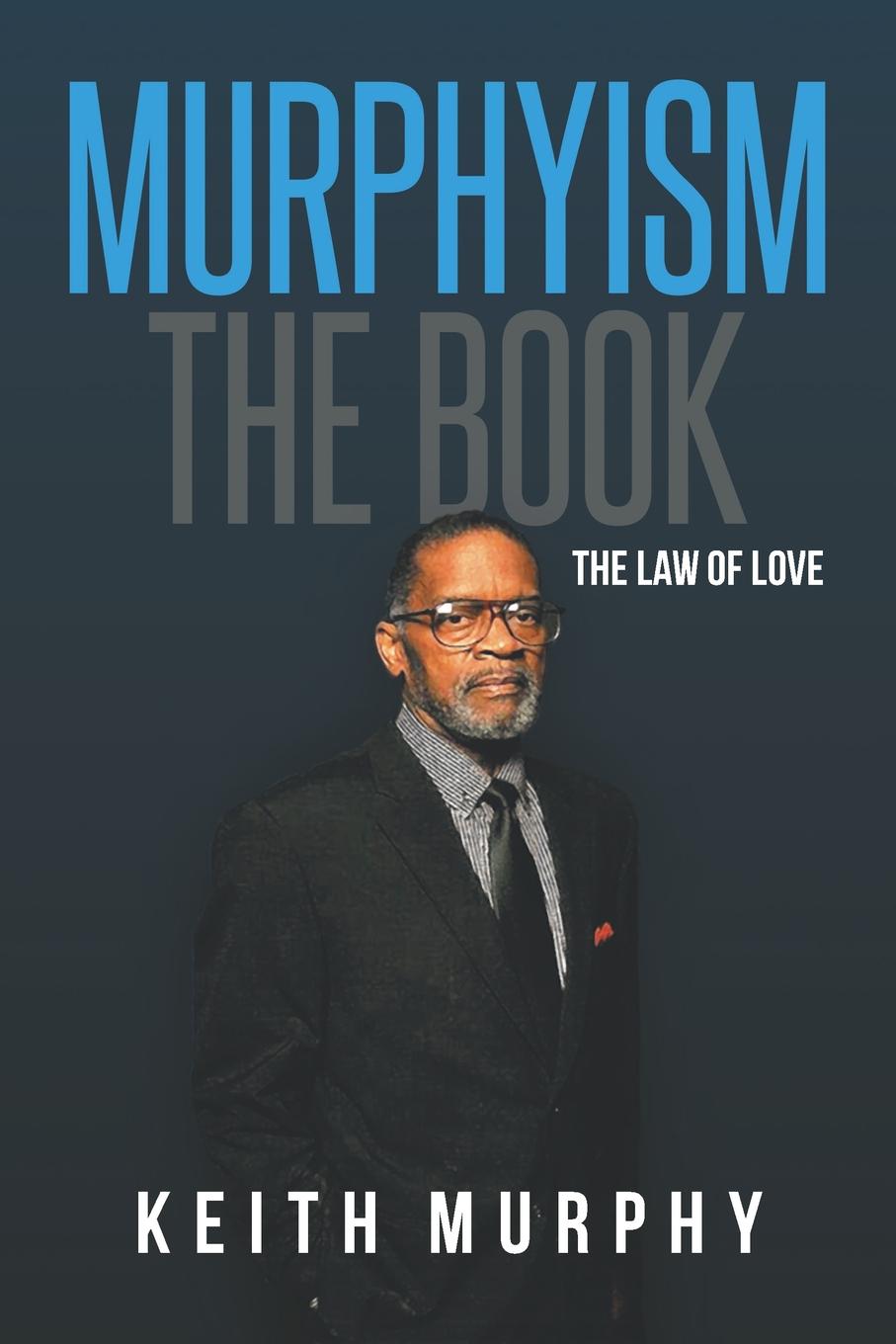 Murphyism The Book. The Law of Love