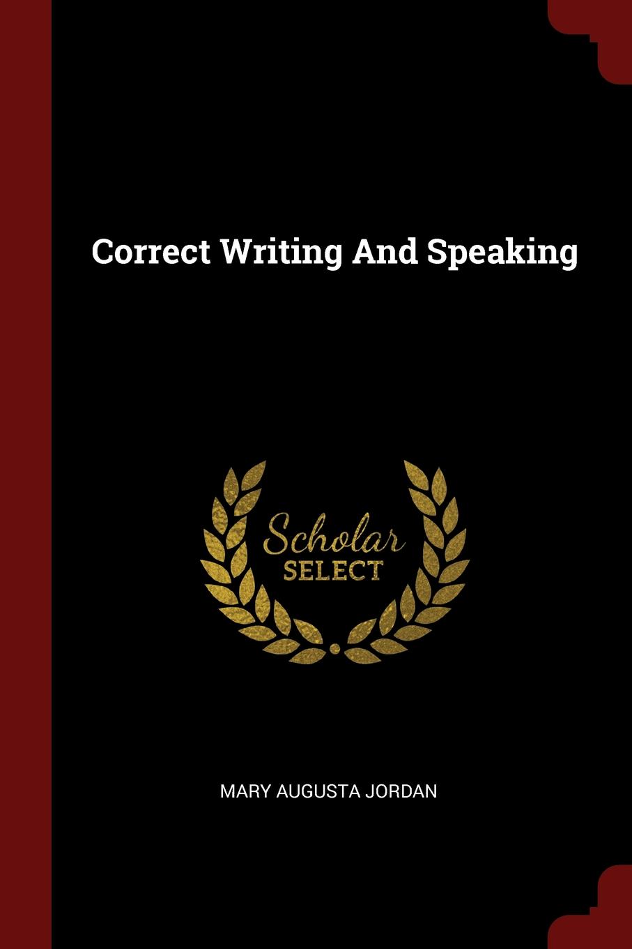 Correct Writing And Speaking