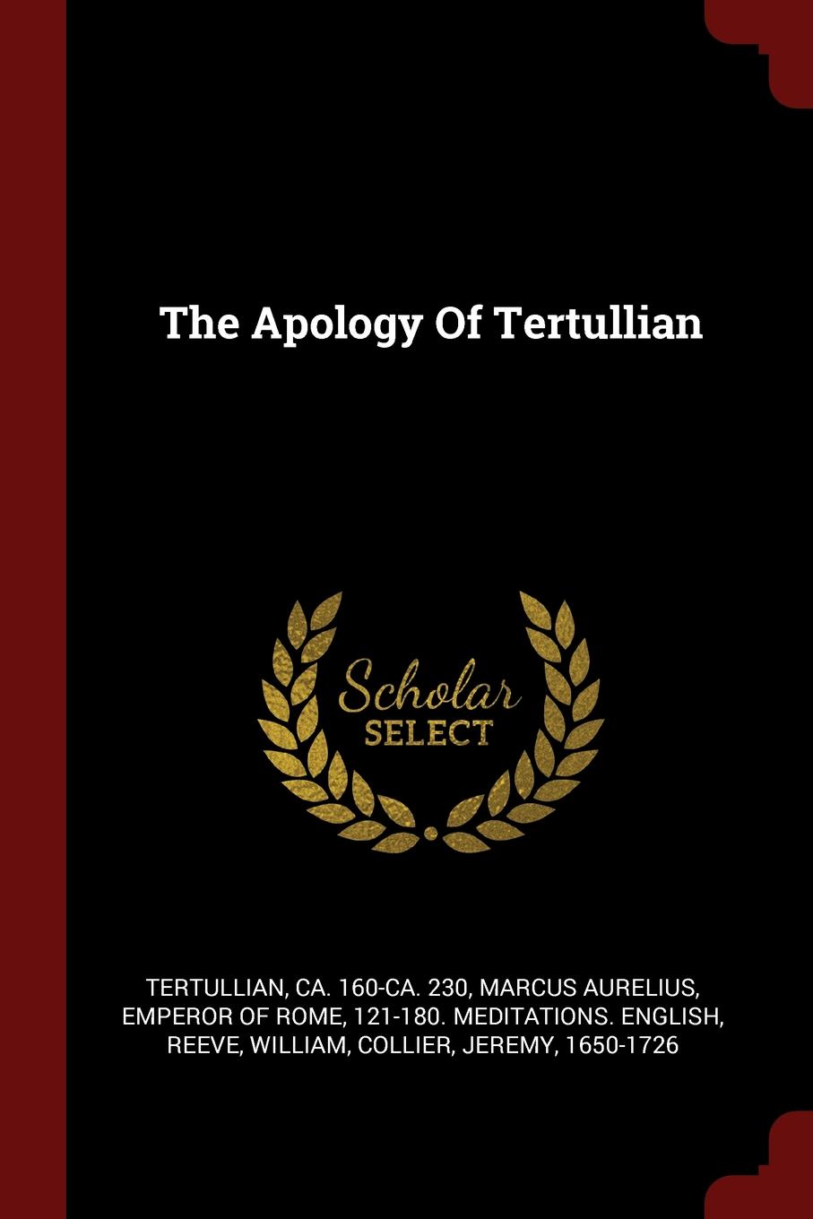 The Apology Of Tertullian