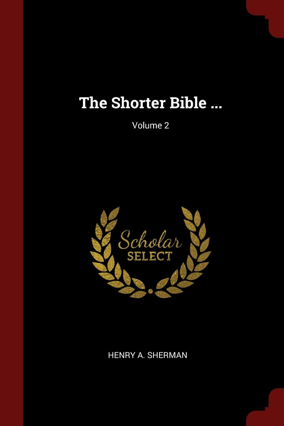 The Shorter Bible ...; Volume 2