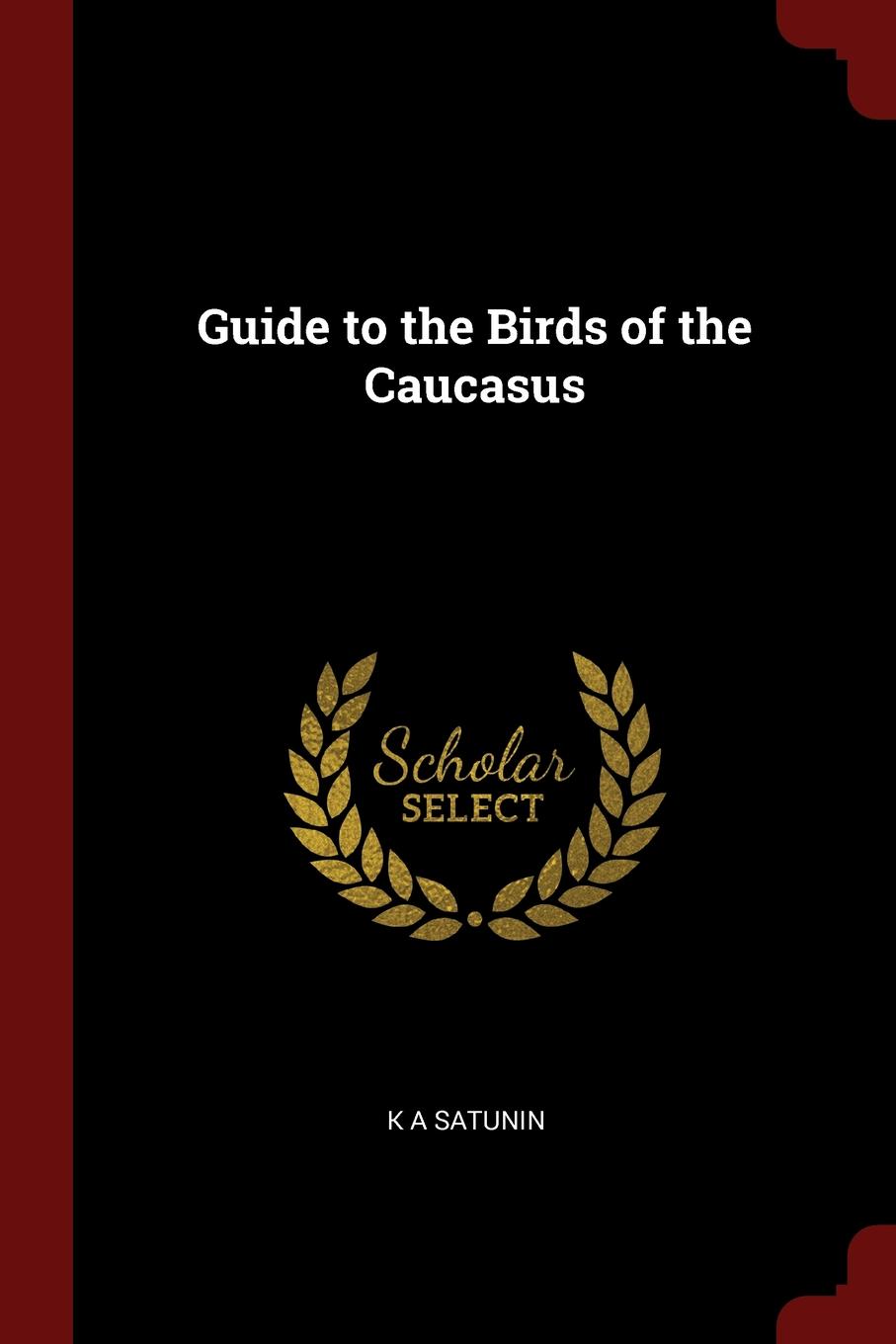 Guide to the Birds of the Caucasus