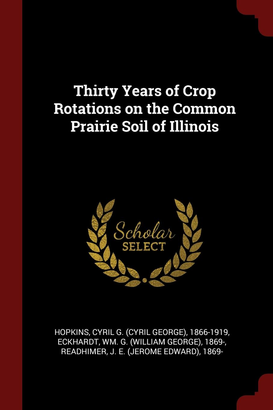 Thirty Years of Crop Rotations on the Common Prairie Soil of Illinois