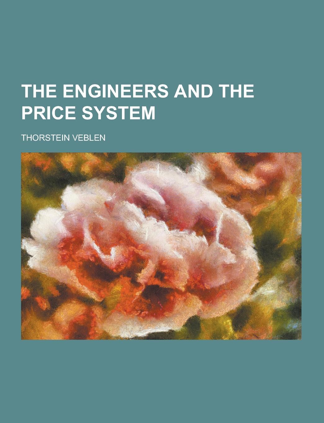фото The Engineers and the Price System