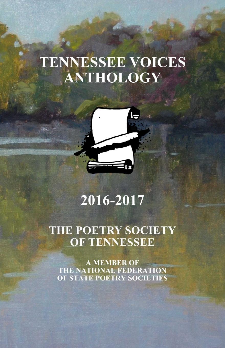 Russell H. Strauss, et al. Barbara Blanks Tennessee Voices Anthology 2016-2017. The Poetry Society of Tennessee
