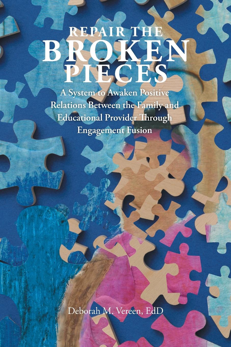 Repair the Broken Pieces. A System to Awaken Positive Relations Between the Family and Educational Provider Through Engagement Fusion