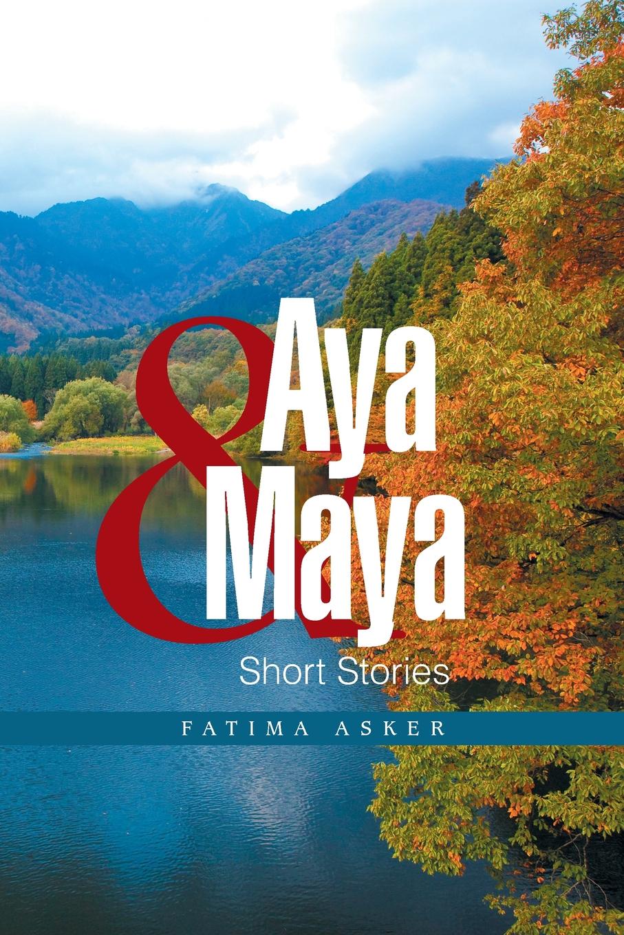 Aya . Maya. Short Stories