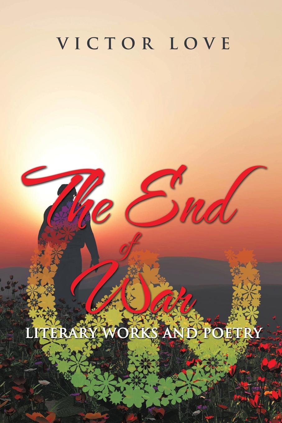 фото The End of War. Literary Works and Poetry