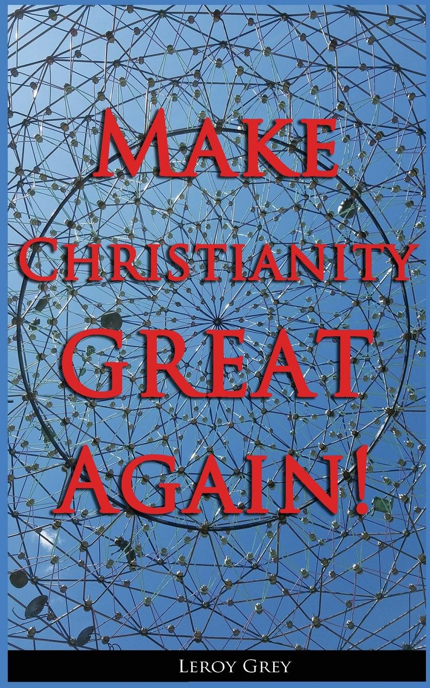 Make Christianity Great Again