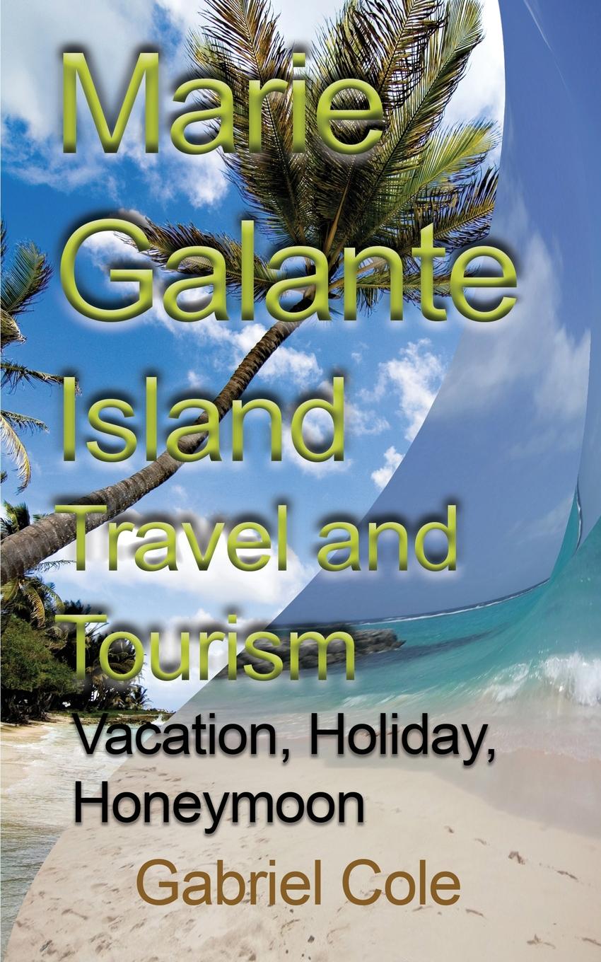 Marie Galante Island Travel and Tourism. Vacation, Holiday, Honeymoon