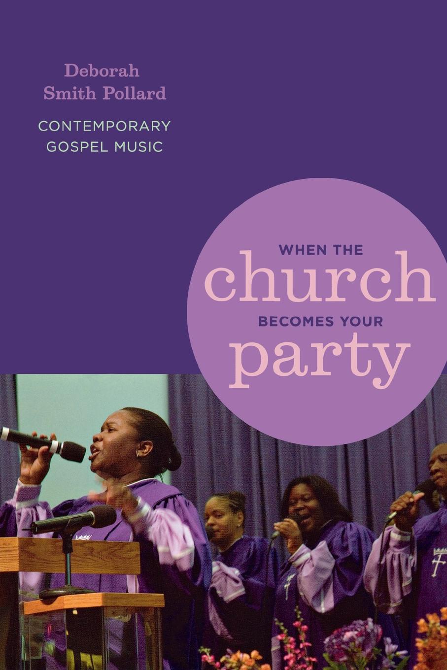 When the Church Becomes Your Party. Contemporary Gospel Music