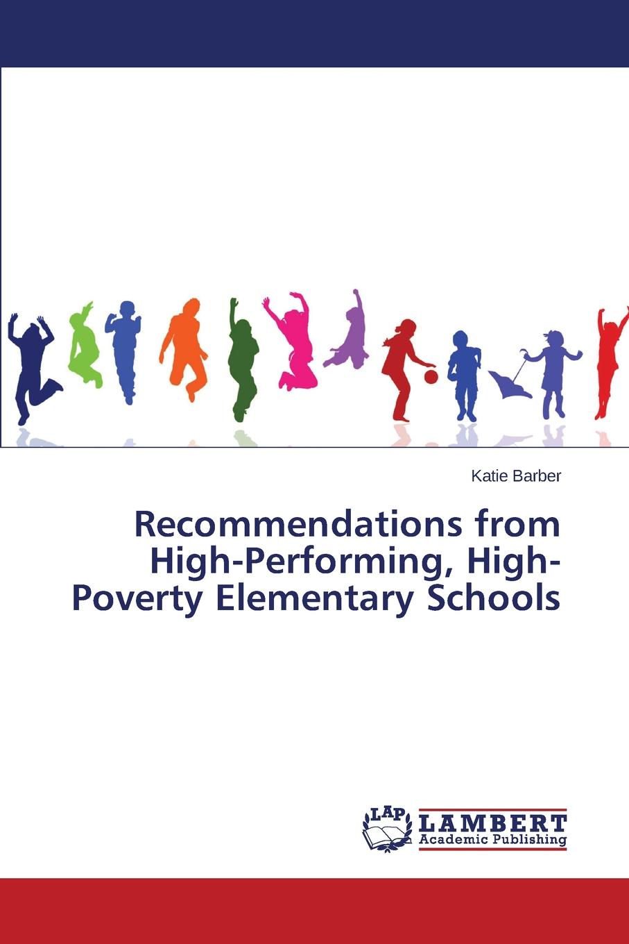 Recommendations from High-Performing, High-Poverty Elementary Schools