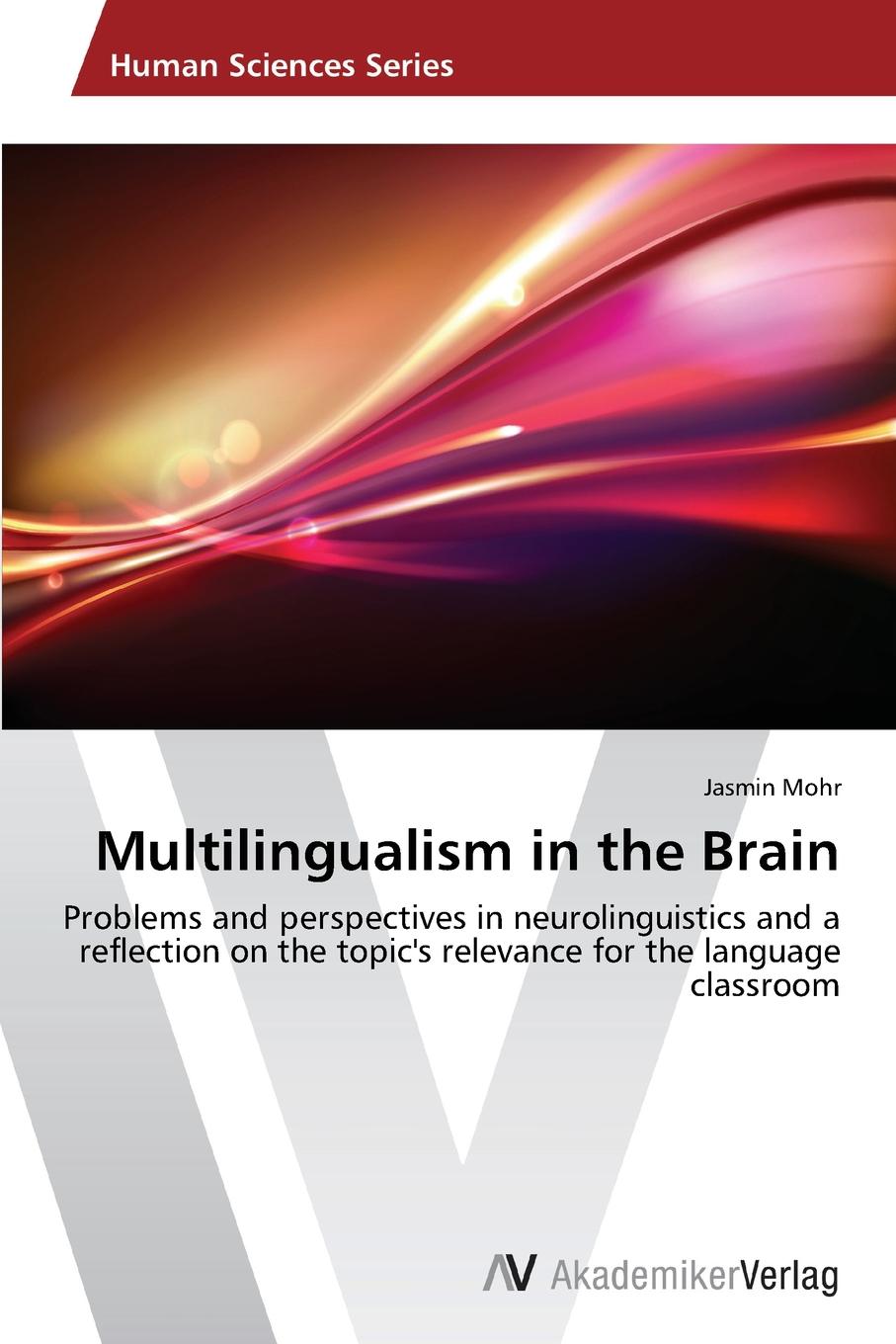 Multilingualism in the Brain