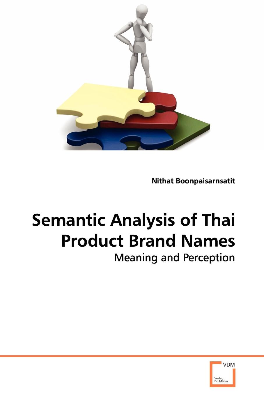 Nithat Boonpaisarnsatit Semantic Analysis of Thai Product Brand Names