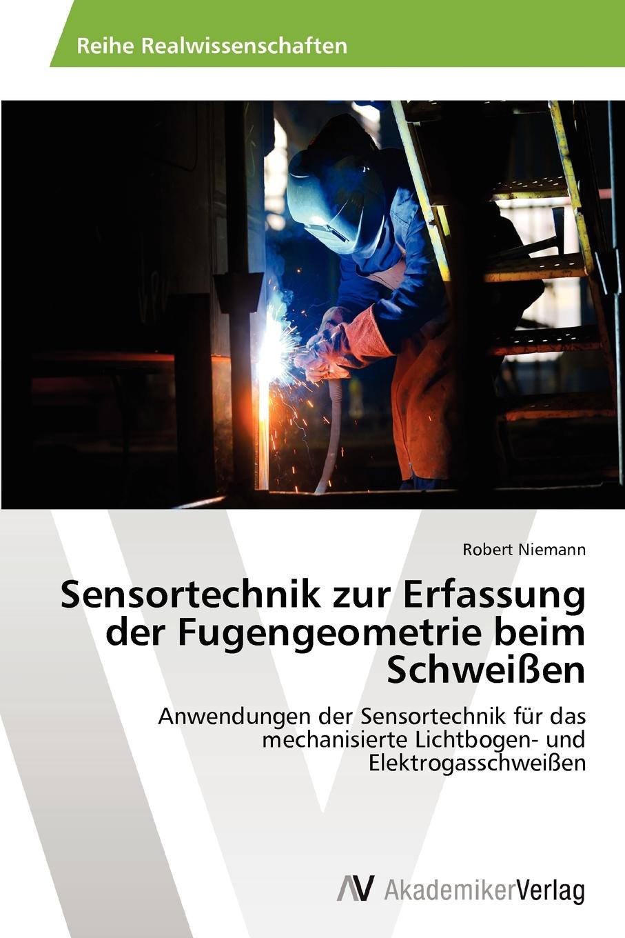 Sensortechnik Zur Erfassung Der Fugengeometrie Beim Schweissen