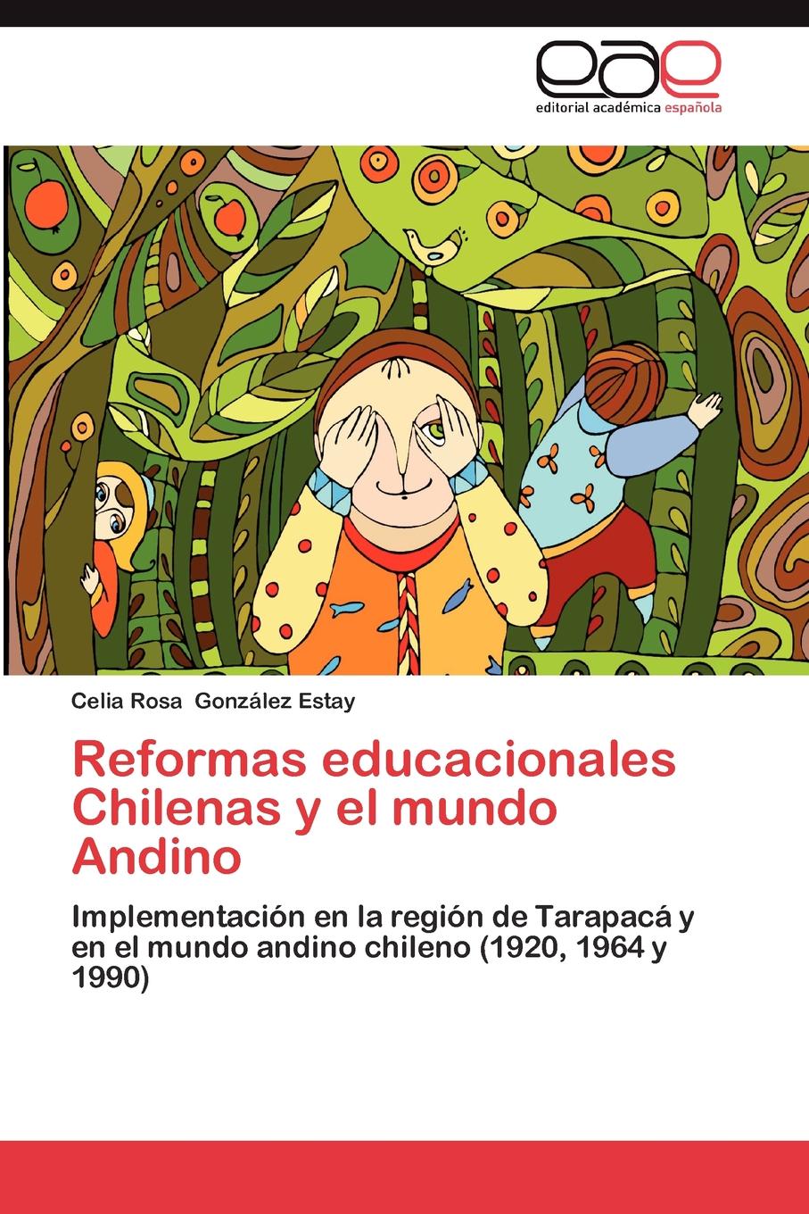Reformas Educacionales Chilenas y El Mundo Andino