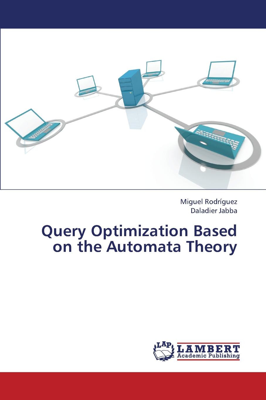Query Optimization Based on the Automata Theory