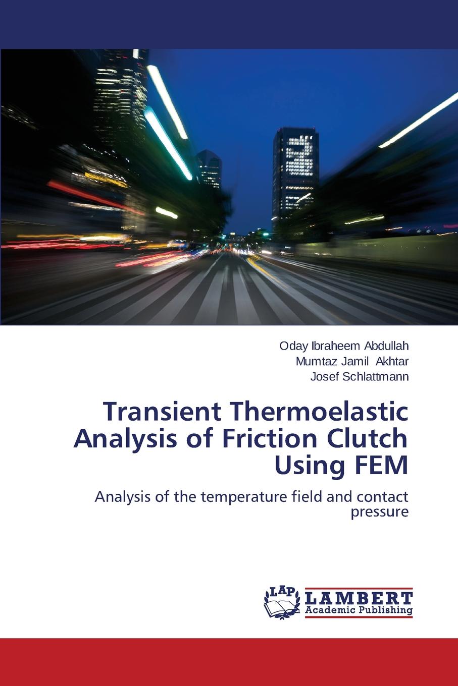 Transient Thermoelastic Analysis of Friction Clutch Using Fem