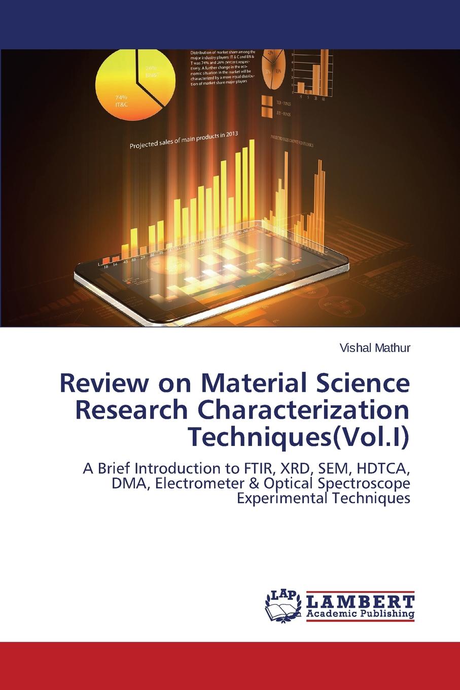 Review on Material Science Research Characterization Techniques(vol.I)