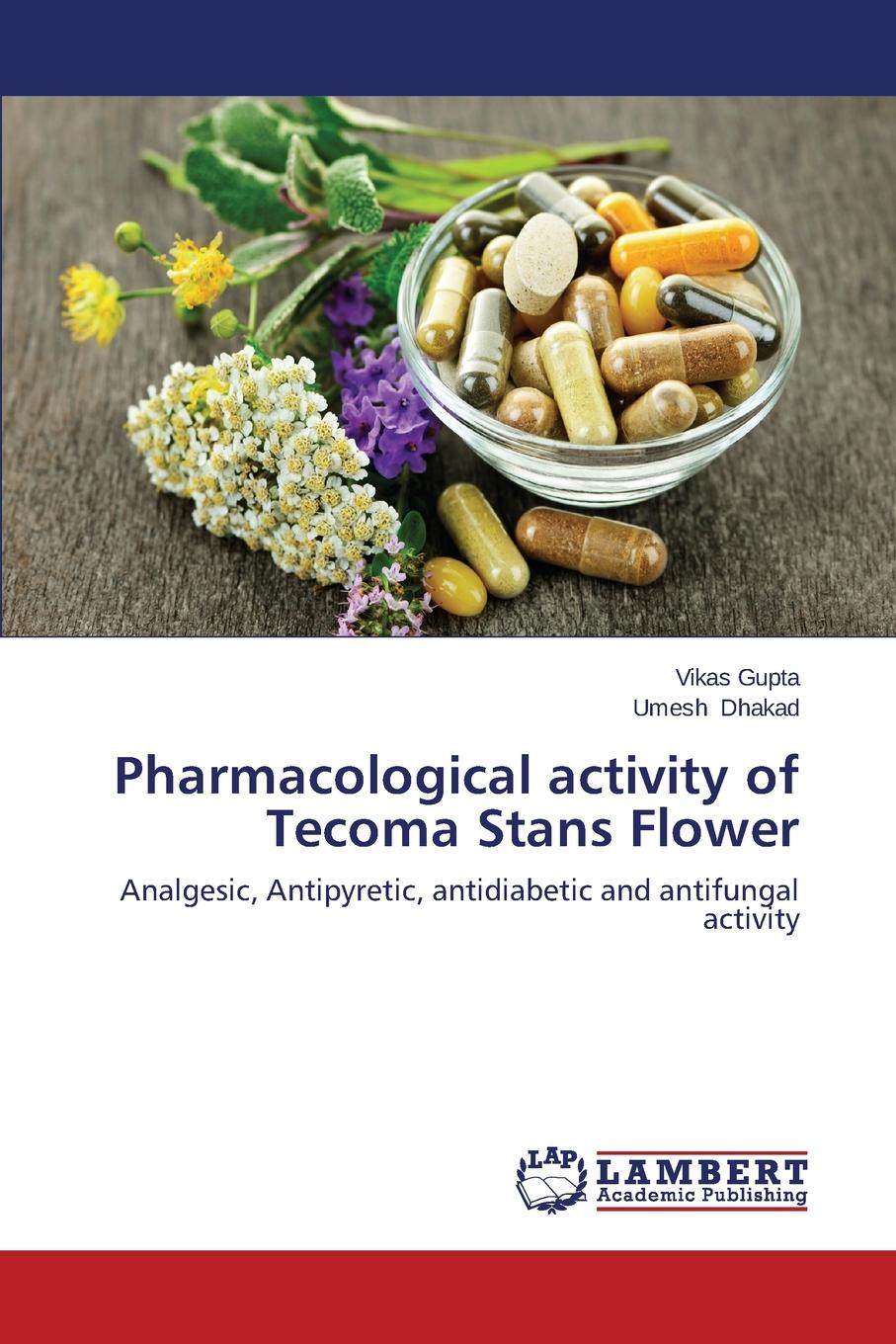 Pharmacological Activity of Tecoma Stans Flower